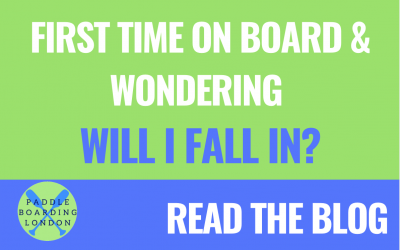 First Time on a Paddleboard? Here’s Our Top Tips for Not Falling In