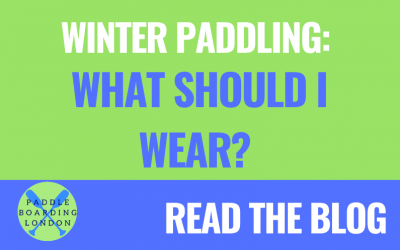 Paddleboarding London in Winter: What to Wear