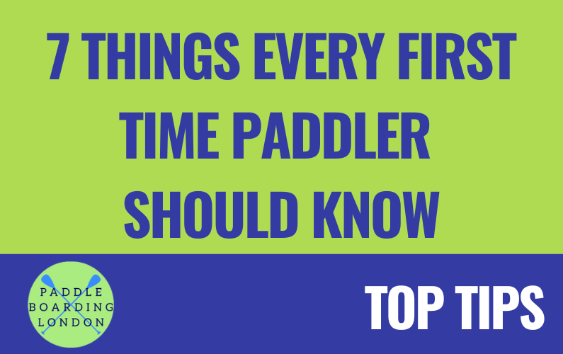 7 Top Tips for Paddleboarding First Timers